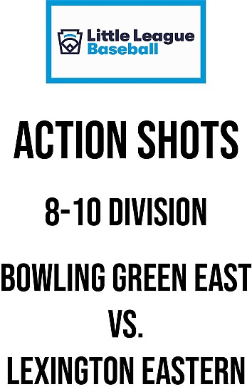 8-10 Bowling Green East vs Lexington Eastern